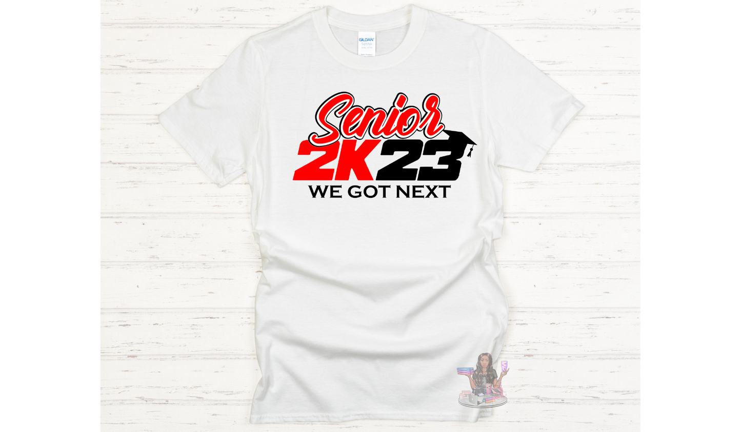 Senior 2K23 We Got Next